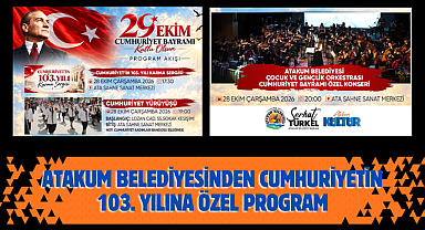 Atakum Belediyesinden Cumhuriyetin 103. yılına özel program