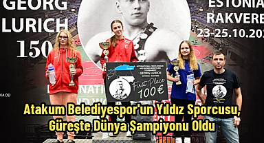 Atakum Belediyespor'un Yıldız Sporcusu, Güreşte Dünya Şampiyonu Oldu