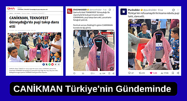 CANİKMAN Türkiye'nin Gündeminde