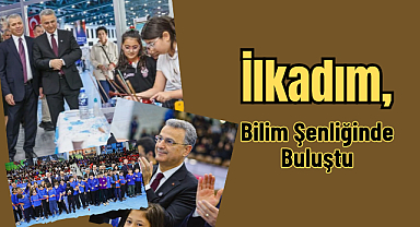 İlkadım, Bilim Şenliğinde Buluştu