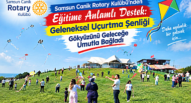 Samsun Canik Rotary Kulübü’nden Eğitime Anlamlı Destek: Geleneksel Uçurtma Şenliği Gökyüzünü Geleceğe Umutla Bağladı
