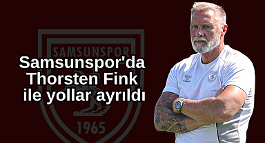 Samsunspor'da Fink ile yollar ayrıldı