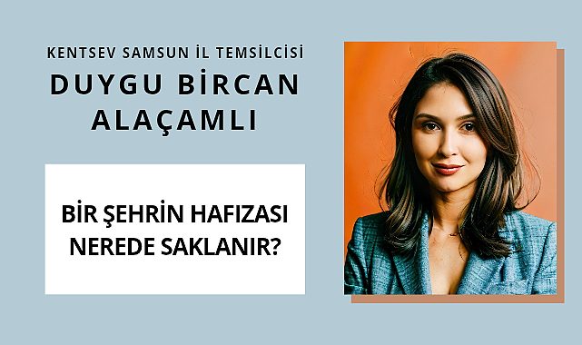 Bir Şehrin Hafızası Nerede Saklanır?